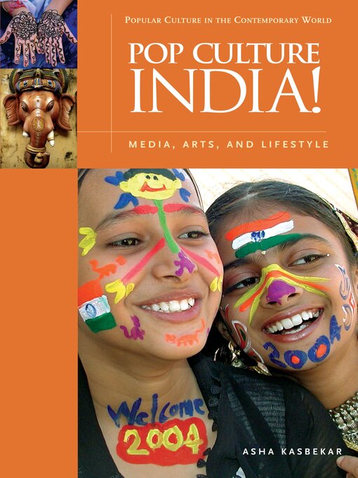 Title details for Pop Culture India! by Asha Kasbekar Ph.D. - Available